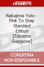 Nakajima Yuto - Pink To Gray Standard Edition [Edizione: Giappone] dvd