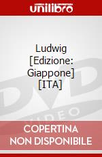 Ludwig [Edizione: Giappone] [ITA] dvd