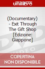 (Documentary) - Exit Through The Gift Shop [Edizione: Giappone] dvd