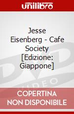 Jesse Eisenberg - Cafe Society [Edizione: Giappone] dvd