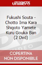 Fukushi Souta - Chotto Ima Kara Shigoto Yamete Kuru Gouka Ban (2 Dvd) dvd