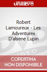 Robert Lamoureux - Les Adventures D'alsene Lupin dvd