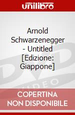 Arnold Schwarzenegger - Untitled [Edizione: Giappone] dvd