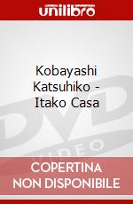 Kobayashi Katsuhiko - Itako Casa dvd