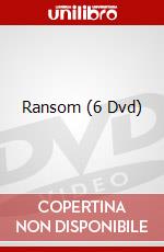 Ransom (6 Dvd) dvd