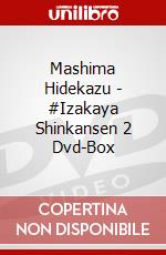 Mashima Hidekazu - #Izakaya Shinkansen 2 Dvd-Box dvd