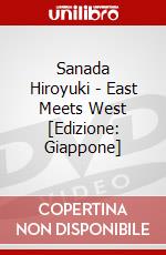 Sanada Hiroyuki - East Meets West [Edizione: Giappone] dvd