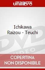 Ichikawa Raizou - Teuchi dvd