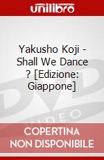 Yakusho Koji - Shall We Dance ? [Edizione: Giappone] dvd