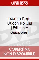 Tsuruta Koji - Ougon No Inu [Edizione: Giappone] dvd