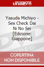 Yasuda Michiyo - Sex Check Dai Ni No Sei [Edizione: Giappone] dvd