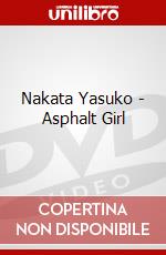 Nakata Yasuko - Asphalt Girl dvd