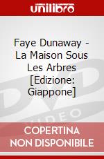 Faye Dunaway - La Maison Sous Les Arbres [Edizione: Giappone] dvd