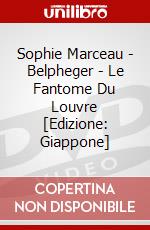 Sophie Marceau - Belpheger - Le Fantome Du Louvre [Edizione: Giappone] dvd