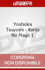 Yoshioka Tsuyoshi - Kenja No Mago 1 dvd