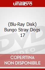 (Blu-Ray Disk) Bungo Stray Dogs 17 brd