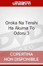 Oroka Na Tenshi Ha Akuma To Odoru 3 dvd