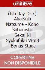 (Blu-Ray Disk) Akatsuki Natsume - Kono Subarashii Sekai Ni Syukufuku Wo!3 -Bonus Stage brd