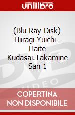 (Blu-Ray Disk) Hiiragi Yuichi - Haite Kudasai.Takamine San 1 brd