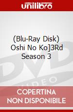 (Blu-Ray Disk) Oshi No Ko]3Rd Season 3 brd