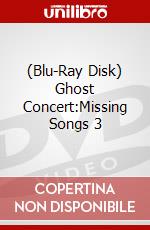 (Blu-Ray Disk) Ghost Concert:Missing Songs 3 brd