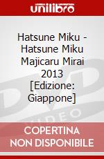 Hatsune Miku - Hatsune Miku Majicaru Mirai 2013 [Edizione: Giappone] dvd