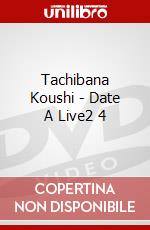 Tachibana Koushi - Date A Live2 4 dvd