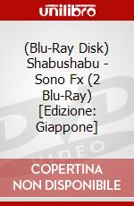 (Blu-Ray Disk) Shabushabu - Sono Fx (2 Blu-Ray) [Edizione: Giappone] brd