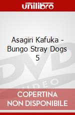 Asagiri Kafuka - Bungo Stray Dogs 5 dvd