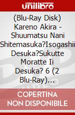 (Blu-Ray Disk) Kareno Akira - Shuumatsu Nani Shitemasuka?Isogashii Desuka?Sukutte Moratte Ii Desuka? 6 (2 Blu-Ray) [Edizione: Giappone] brd
