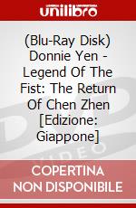 (Blu-Ray Disk) Donnie Yen - Legend Of The Fist: The Return Of Chen Zhen [Edizione: Giappone] brd