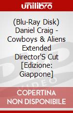 (Blu-Ray Disk) Daniel Craig - Cowboys & Aliens Extended Director'S Cut [Edizione: Giappone] brd