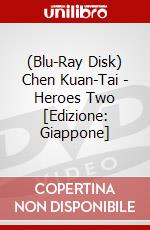(Blu-Ray Disk) Chen Kuan-Tai - Heroes Two [Edizione: Giappone] brd