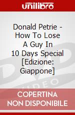 Donald Petrie - How To Lose A Guy In 10 Days Special [Edizione: Giappone] dvd