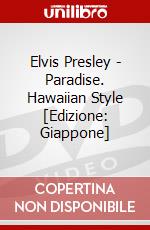 Elvis Presley - Paradise. Hawaiian Style [Edizione: Giappone] dvd
