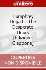Humphrey Bogart - The Desperate Hours [Edizione: Giappone] dvd