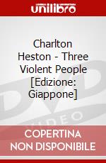 Charlton Heston - Three Violent People [Edizione: Giappone] dvd
