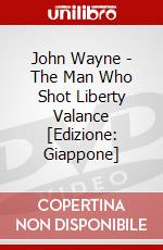 John Wayne - The Man Who Shot Liberty Valance [Edizione: Giappone] dvd