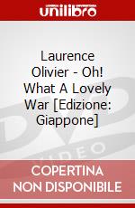 Laurence Olivier - Oh! What A Lovely War [Edizione: Giappone] dvd