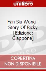 Fan Siu-Wong - Story Of Ricky [Edizione: Giappone] dvd