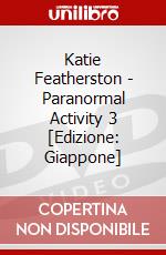 Katie Featherston - Paranormal Activity 3 [Edizione: Giappone] dvd