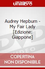 Audrey Hepburn - My Fair Lady [Edizione: Giappone] dvd