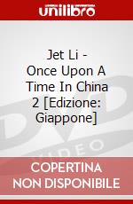 Jet Li - Once Upon A Time In China 2 [Edizione: Giappone] dvd