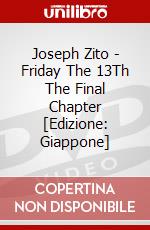 Joseph Zito - Friday The 13Th The Final Chapter [Edizione: Giappone] dvd