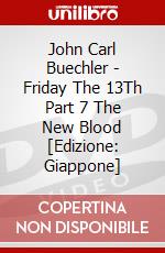 John Carl Buechler - Friday The 13Th Part 7 The New Blood [Edizione: Giappone] dvd
