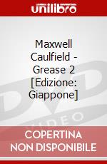 Maxwell Caulfield - Grease 2 [Edizione: Giappone] dvd