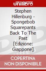 Stephen Hillenburg - Spongebob Squarepants Back To The Past [Edizione: Giappone] dvd