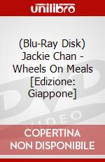 (Blu-Ray Disk) Jackie Chan - Wheels On Meals [Edizione: Giappone] brd