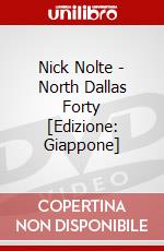 Nick Nolte - North Dallas Forty [Edizione: Giappone] dvd
