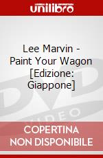 Lee Marvin - Paint Your Wagon [Edizione: Giappone] dvd